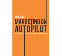 Marketing on Autopilot: Your Practical Roadmap to Email Marketing Success