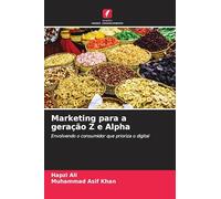 Marketing para a geração Z e Alpha: Envolvendo o consumidor que prioriza o digital