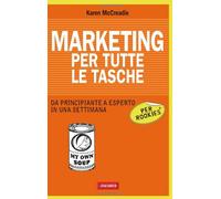 Marketing per tutte le tasche per rookies
