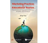 MARKETING PRACTICES IN EDUCATIONAL TOURISM