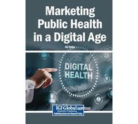 Marketing Public Health in a Digital Age