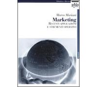 Marketing. Recenti applicazioni e strumenti operativi
