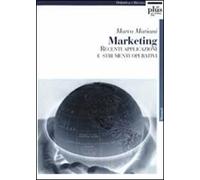 Marketing. Recenti applicazioni e strumenti operativi