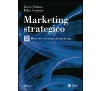 Marketing strategico. Vol. 2