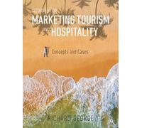 Marketing Tourism and Hospitality : Concepts and Cases