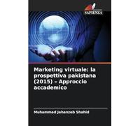Marketing virtuale: la prospettiva pakistana (2015) - Approccio accademico