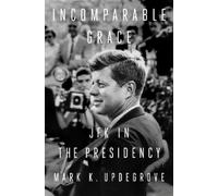 MarkK. Updegrove Incomparable Grace (Copertina rigida)