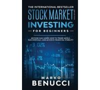 Marko Benucci Stock Market Investing For Beginners - ANYONE Can Lear (Tascabile)