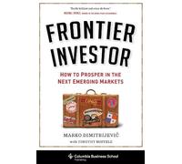 Marko Dimitrijević Frontier Investor (Copertina rigida)