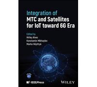 Marko Hoyhtya Integration of MTC and Satellites for IoT towar (Copertina rigida)