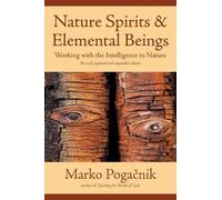 Marko Pogacnik Nature Spirits & Elemental Beings (Tascabile)