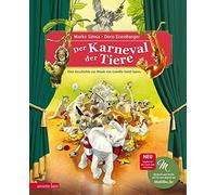 Marko Simsa Der Karneval der Tiere: Eine Geschichte zur Musik (Copertina rigida)