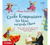 Marko Simsa Grosse Komponisten Für Kleine und Grosse Ohren