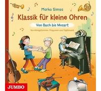 Marko Simsa Klassik Für Kleine Ohren: Von Bach Bis Mozart (Von (CD)