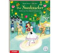 Marko Simsa Sil Der Nussknacker: Ballett von Peter Iljitsch T (Copertina rigida)