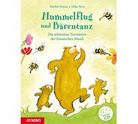 Marko Simsa Sil Hummelflug und Bärentanz: Die schönsten Tierm (Copertina rigida)
