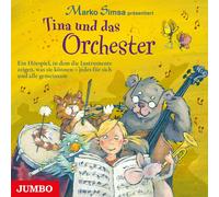 Marko Simsa Tina und das Orchester.Ein Hörspiel,in dem die (CD)