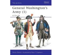 Marko Zlatich General Washington's Army (1) (Tascabile) Men-at-Arms