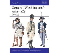 Marko Zlatich General Washington's Army (2) (Tascabile) Men-at-Arms