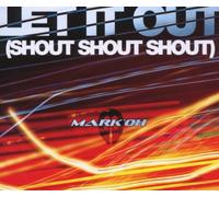 Mark'Oh - Let It Out (Shout,Shout,Shou