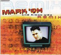 Mark'Oh - Rmx the Right Way