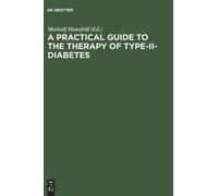 Markolf Hanefel A Practical Guide to the Therapy of Type-II-D (Copertina rigida)