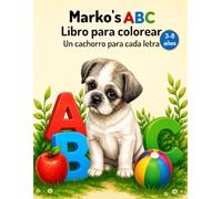 Marko's ABC Libro para colorear: Un cachorro para cada letra