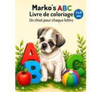 Marko's ABC Livre de coloriage: Un chiot pour chaque lettre
