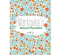 Markovka’s natural patterns. Ediz. illustrata. Con CD-ROM