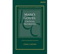 Mark's Gospel: Critical Excursuses