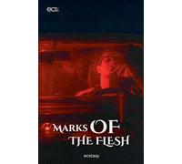 Marks of the Flesh: 3