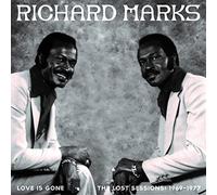 Marks Richard - Love Is Gone The Lost Sessions: 1969-197