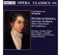 Markson - Peter Schmoll E I Suoi Vicini, Oper