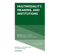 Markus A. Höllerer Multimodality, Meaning, and Institutions (Copertina rigida)