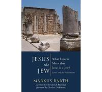 Markus Barth Jesus the Jew (Tascabile)