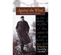 Markus Baum Against the Wind (Tascabile) Bruderhof History