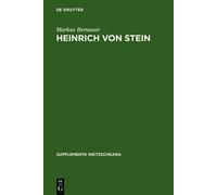 Markus Bernauer Heinrich von Stein (Copertina rigida) Supplementa Nietzscheana