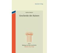 Markus Beyeler Geschenke des Kaisers (Copertina rigida)