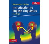 Markus Bieswanger Annette Introduction to English Linguistics (utb (Tascabile)