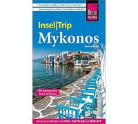 Markus Bingel Reise Know-How InselTrip Mykonos mit Ausflug nach Delo (Tascabile)