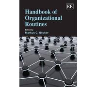 Markus C. Becker Handbook of Organizational Routines (Copertina rigida)