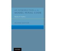 Markus D. Dubber An Introduction to the Model Penal Code (Tascabile)