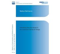 Markus Dahlmann Identifying Security Issues in the Industrial Intern (Tascabile)