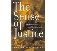 Markus Dirk Dubber The Sense of Justice (Copertina rigida) Critical America