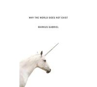 Markus Gabriel Why the World Does Not Exist (Tascabile)