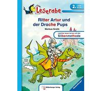 Markus Grolik Leserabe - Ritter Artur und der Drache Pups: Le (Copertina rigida)