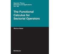 Markus Haase The Functional Calculus for Sectorial Operators (Copertina rigida)