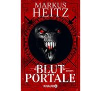 Markus Heitz Blutportale: Roman (Tascabile)