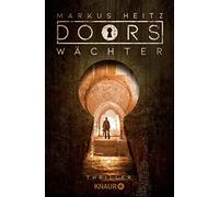 Markus Heitz DOORS - WÄCHTER: Roman (Die Doors-Serie Staffel 2) (Tascabile)