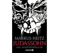 Markus Heitz Judassohn: Ein Vampirthriller (Tascabile)